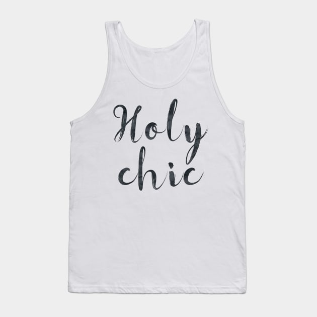 Holy chic Tank Top by peggieprints